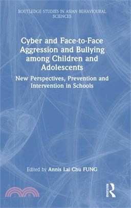 Cyber and Face-To-Face Aggression and Bullying Among Children and Adolescents: New Perspectives, Prevention and Intervention in Schools