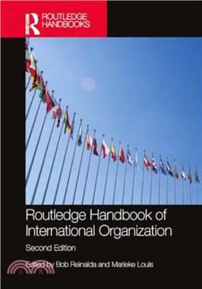 Routledge Handbook of International Organization