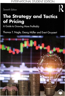 The Strategy and Tactics of Pricing：A Guide to Growing More Profitably