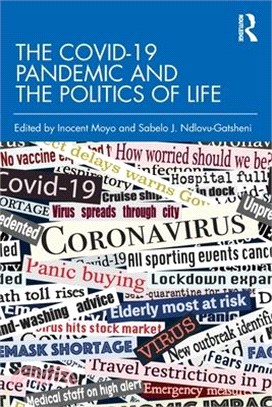 The Covid-19 Pandemic and the Politics of Life