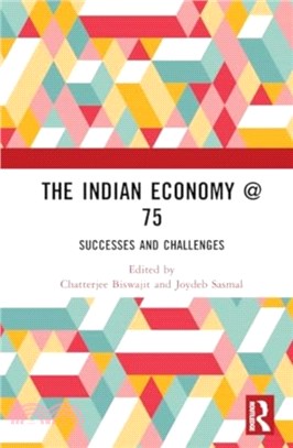 The Indian Economy @ 75：Successes and Challenges