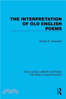 The Interpretation of Old English Poems