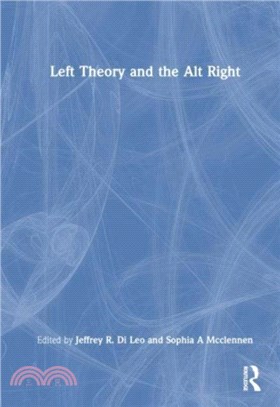 Left Theory and the Alt-Right