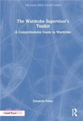 The Wardrobe Supervisor's Toolkit：A Comprehensive Guide to Wardrobe