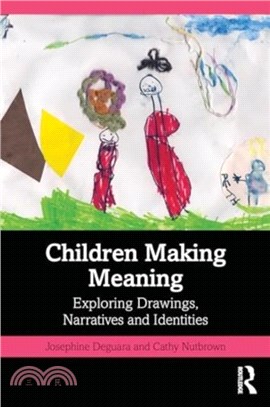 Children Making Meaning：Exploring Drawings, Narratives, and Identities