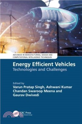 Energy Efficient Vehicles：Technologies and Challenges