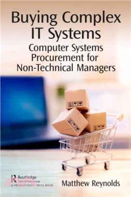 Buying Complex IT Systems：Computer System Procurement for Non-Technical Managers