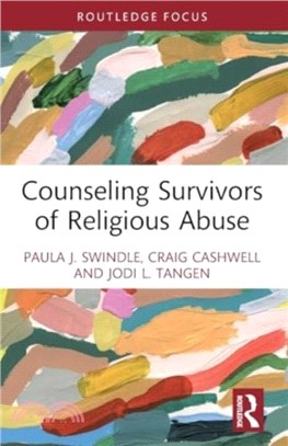 Counseling Survivors of Religious Abuse