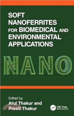 Soft Nanoferrites for Biomedical and Environmental Applications