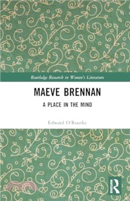 Maeve Brennan：A Place in the Mind