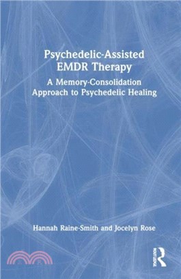 Psychedelic-Assisted EMDR Therapy：A Memory-Consolidation Approach to Psychedelic Healing