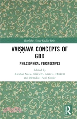 Vaisnava Concepts of God：Philosophical Perspectives