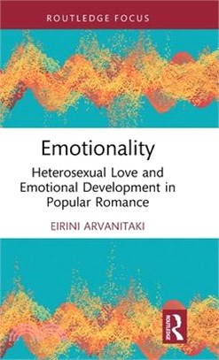 Emotionality: Heterosexual Love and Emotional Development in Popular Romance