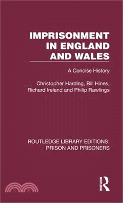 Imprisonment in England and Wales: A Concise History