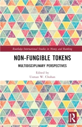 Non-Fungible Tokens：Multidisciplinary Perspectives