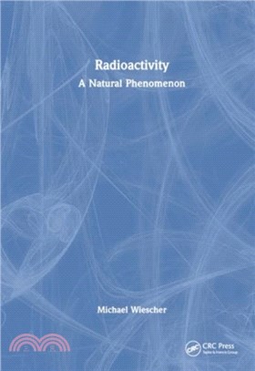 Radioactivity：A Natural Phenomenon