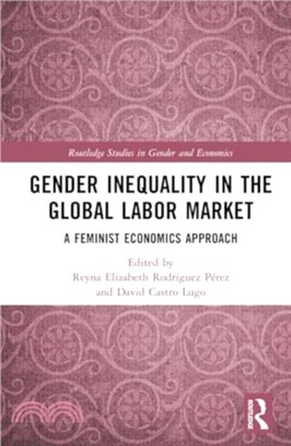 Gender Inequality in the Global Labor Market：A Feminist Economics Approach