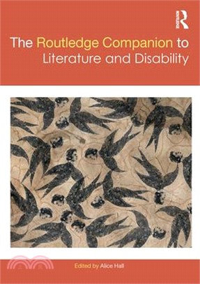 The Routledge Companion to Literature and Disability