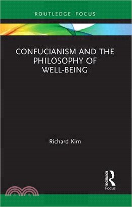 Confucianism and the Philosophy of Well-Being