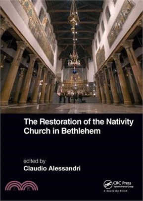 The Restoration of the Nativity Church in Bethlehem