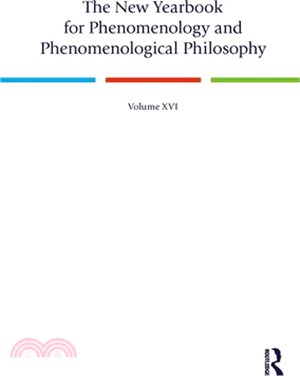 The New Yearbook for Phenomenology and Phenomenological Philosophy: Volume 16