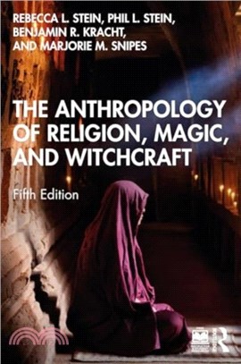 The Anthropology of Religion, Magic, and Witchcraft