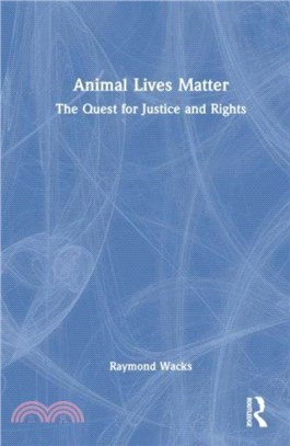 Animal Lives Matter：The Continuing Quest for Justice