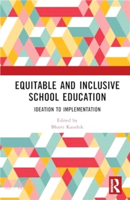 Equitable and Inclusive School Education：Ideation to Implementation