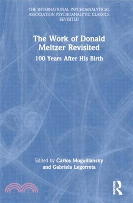 The Work of Donald Meltzer Revisited：100 Years After His Birth