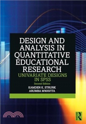 Design and Analysis in Quantitative Educational Research：Univariate Designs in SPSS