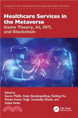 Healthcare Services in the Metaverse：Game Theory, AI, IOT, and Blockchain