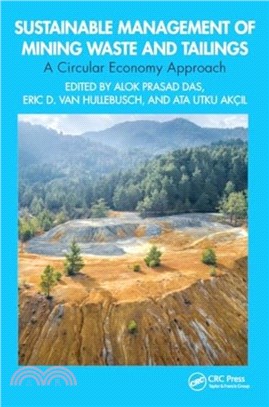 Sustainable Management of Mining Waste and Tailings：A Circular Economy Approach