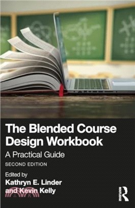 The Blended Course Design Workbook：A Practical Guide