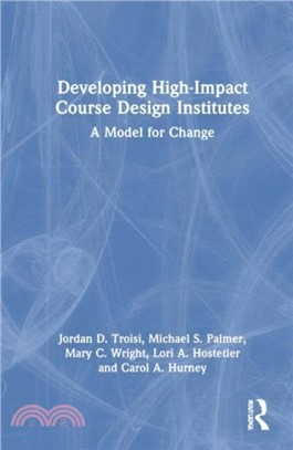 Developing High-Impact Course Design Institutes：A Model for Change