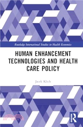 Human Enhancement Technologies and Health Care Policy