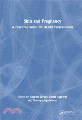 Skin and Pregnancy：A Practical Guide for Health Professionals