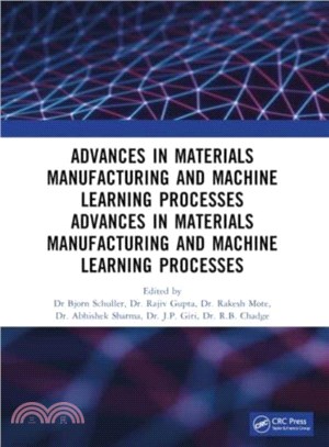 Recent Advances in Material, Manufacturing, and Machine Learning：Proceedings of 2nd International Conference (RAMMML-23)