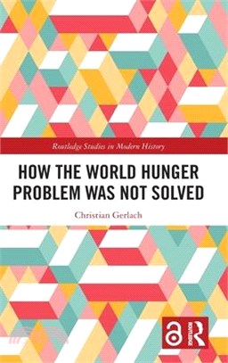 How the World Hunger Problem Was Not Solved