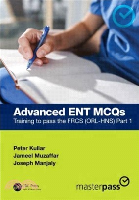 Advanced ENT MCQs：Training to pass the FRCS (ORL-HNS) Part 1