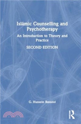 Islamic Counselling and Psychotherapy：An Introduction to Theory and Practice