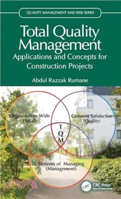 Total Quality Management：Applications and Concepts for Construction Projects