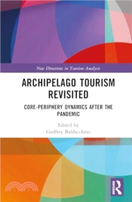 Archipelago Tourism Revisited：Core-Periphery Dynamics after the Pandemic