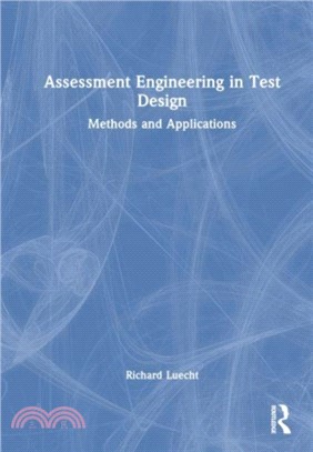 Assessment Engineering in Test Design：Methods and Applications