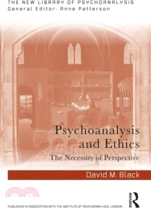 Psychoanalysis and Ethics：The Necessity of Perspective