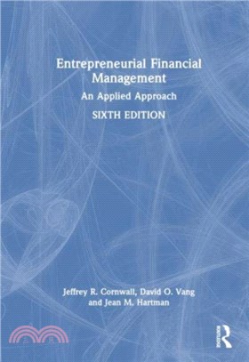 Entrepreneurial Financial Management：An Applied Approach