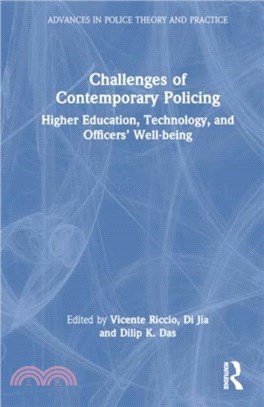 Challenges of Contemporary Policing：Higher Education, Technology, and Officers??Well-Being