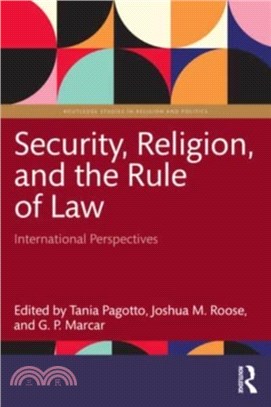 Security, Religion, and the Rule of Law：International Perspectives