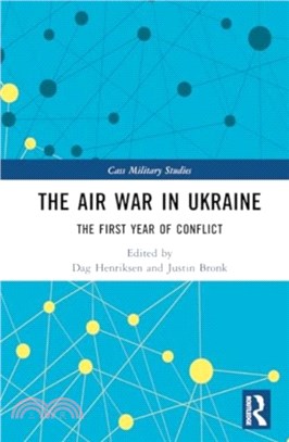 The Air War in Ukraine：The First Year of Conflict