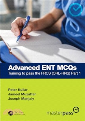 Advanced ENT MCQs：Training to pass the FRCS (ORL-HNS) Part 1