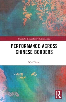 Performance Across Chinese Borders